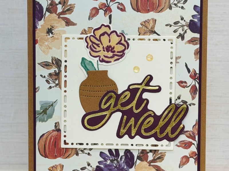 Fall Frenzy Get Well Card for Amy’s Inkin’ Krew Blog&nbsp;Hop